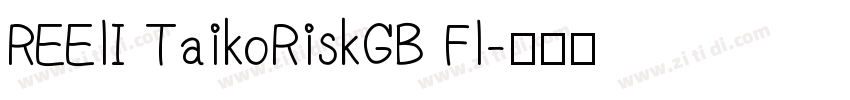 REElI TaikoRiskGB Fl字体转换